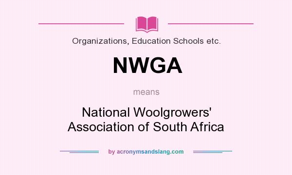 What does NWGA mean? It stands for National Woolgrowers` Association of South Africa