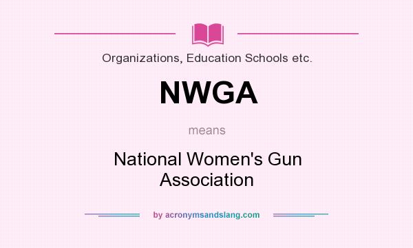 What does NWGA mean? It stands for National Women`s Gun Association