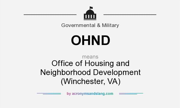 What does OHND mean? It stands for Office of Housing and Neighborhood Development (Winchester, VA)