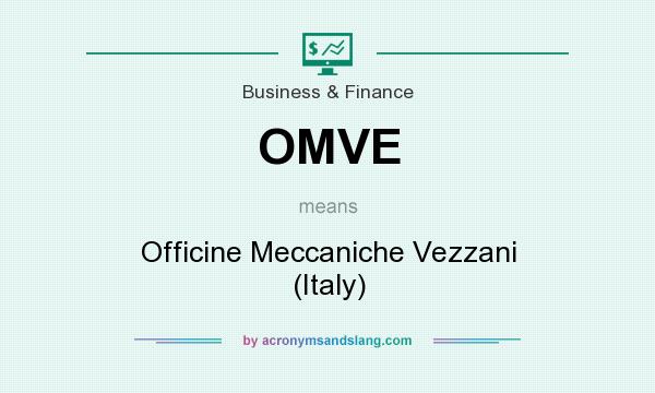 What does OMVE mean? It stands for Officine Meccaniche Vezzani (Italy)