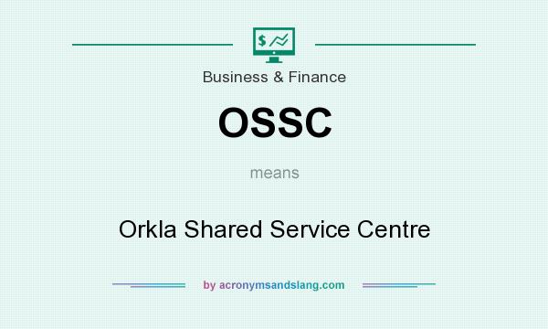 What does OSSC mean? It stands for Orkla Shared Service Centre