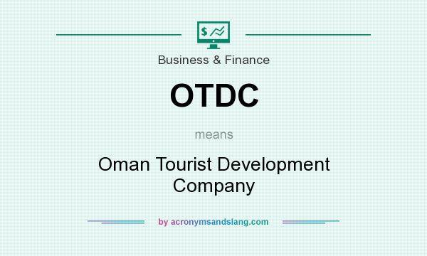 What does OTDC mean? It stands for Oman Tourist Development Company