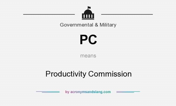 What does PC mean? It stands for Productivity Commission