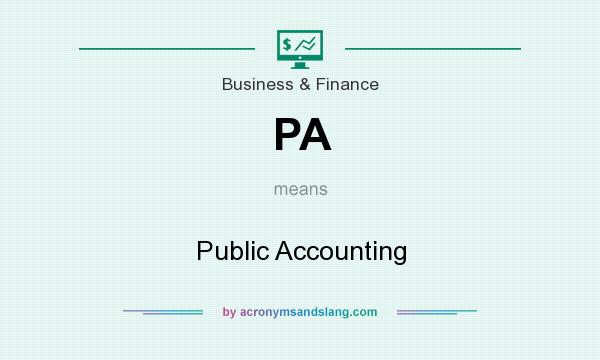 What does PA mean? It stands for Public Accounting