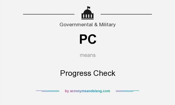 What does PC mean? It stands for Progress Check