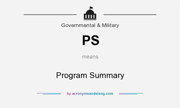 What does PS mean? It stands for Program Summary