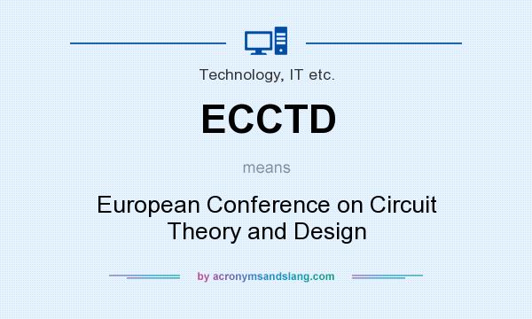 What does ECCTD mean? It stands for European Conference on Circuit Theory and Design