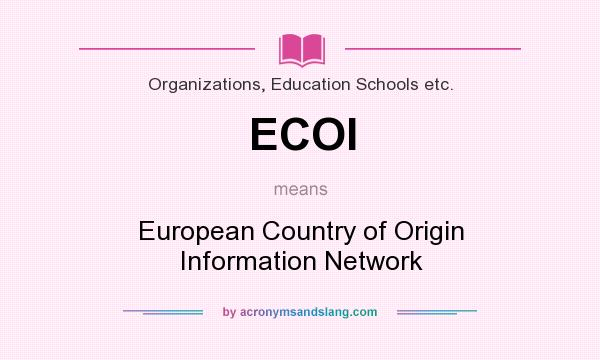 What does ECOI mean? It stands for European Country of Origin Information Network