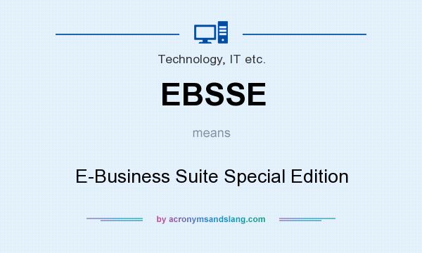 What does EBSSE mean? It stands for E-Business Suite Special Edition