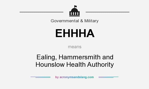 What does EHHHA mean? It stands for Ealing, Hammersmith and Hounslow Health Authority