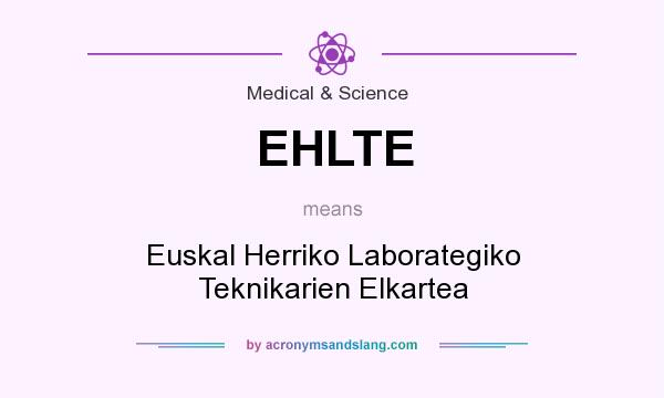 What does EHLTE mean? It stands for Euskal Herriko Laborategiko Teknikarien Elkartea