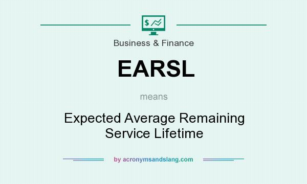 What does EARSL mean? It stands for Expected Average Remaining Service Lifetime