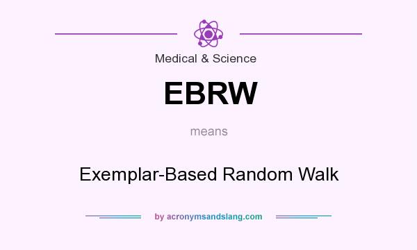 What does EBRW mean? It stands for Exemplar-Based Random Walk