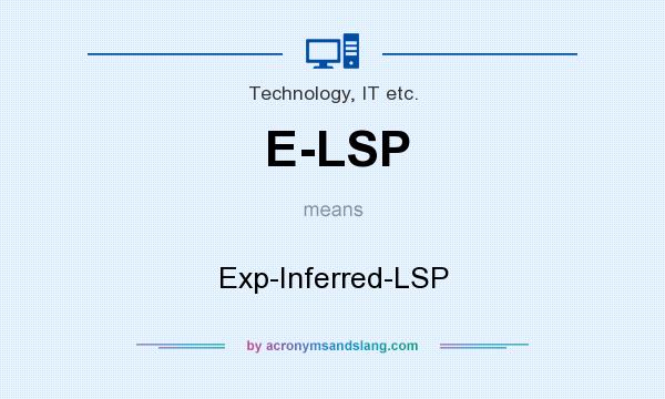 What does E-LSP mean? It stands for Exp-Inferred-LSP