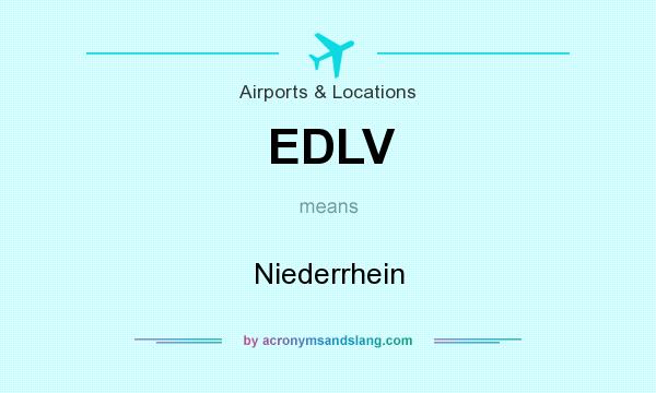 What does EDLV mean? It stands for Niederrhein