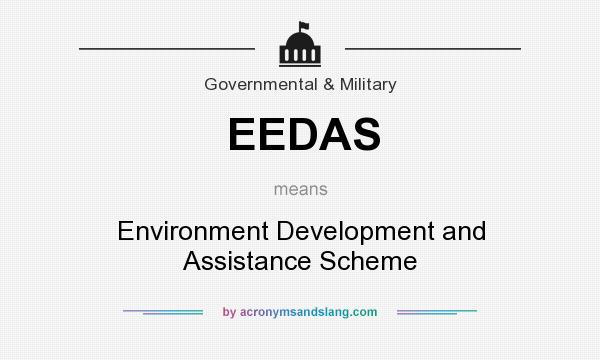 What does EEDAS mean? It stands for Environment Development and Assistance Scheme