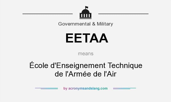 What does EETAA mean? It stands for École d`Enseignement Technique de l`Armée de l`Air