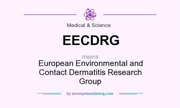 What does EECDRG mean? It stands for European Environmental and Contact Dermatitis Research Group