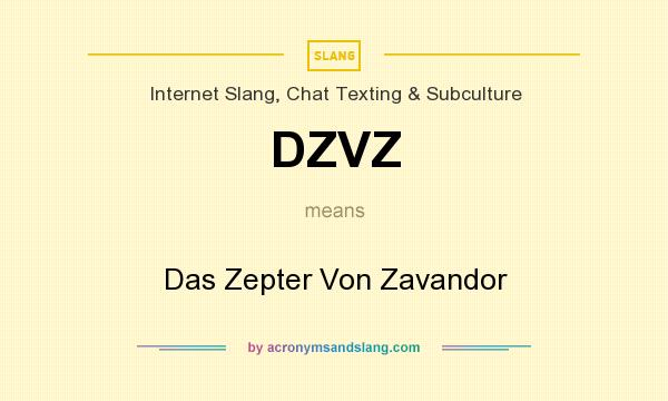 What does DZVZ mean? It stands for Das Zepter Von Zavandor