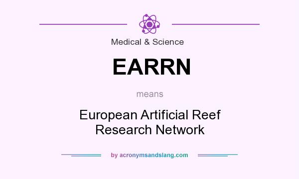 What does EARRN mean? It stands for European Artificial Reef Research Network