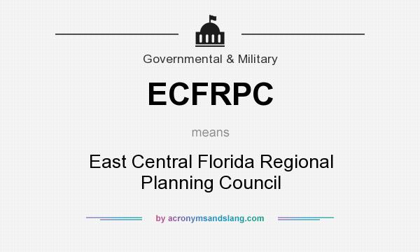 What does ECFRPC mean? It stands for East Central Florida Regional Planning Council