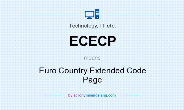 What does ECECP mean? It stands for Euro Country Extended Code Page