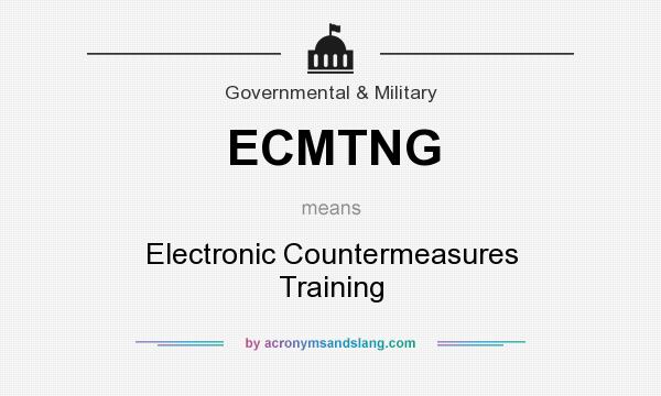 What does ECMTNG mean? It stands for Electronic Countermeasures Training