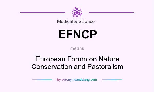 What does EFNCP mean? It stands for European Forum on Nature Conservation and Pastoralism