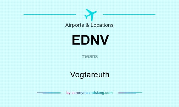 What does EDNV mean? It stands for Vogtareuth