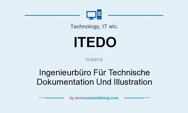 What does ITEDO mean? It stands for Ingenieurbüro Für Technische Dokumentation Und Illustration