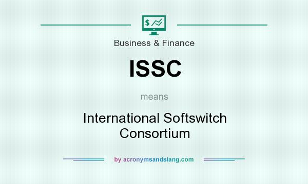 What does ISSC mean? It stands for International Softswitch Consortium
