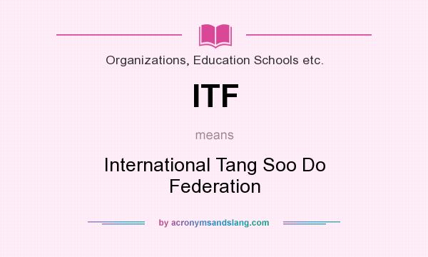 What does ITF mean? It stands for International Tang Soo Do Federation