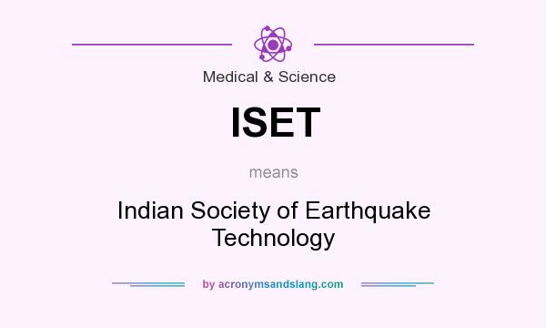 What does ISET mean? It stands for Indian Society of Earthquake Technology