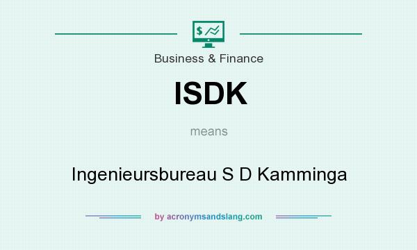 What does ISDK mean? It stands for Ingenieursbureau S D Kamminga