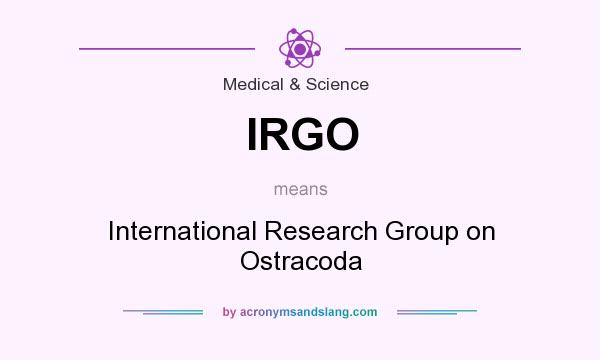 What does IRGO mean? It stands for International Research Group on Ostracoda