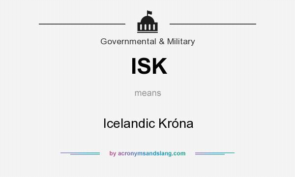 What does ISK mean? It stands for Icelandic Króna
