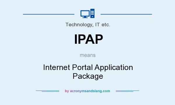 What does IPAP mean? It stands for Internet Portal Application Package