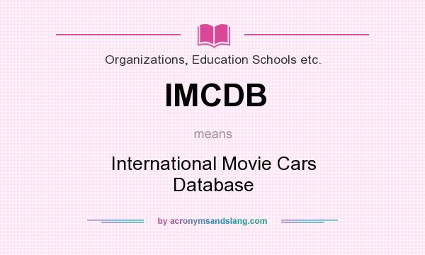 What does IMCDB mean? It stands for International Movie Cars Database