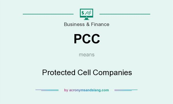 What does PCC mean? It stands for Protected Cell Companies