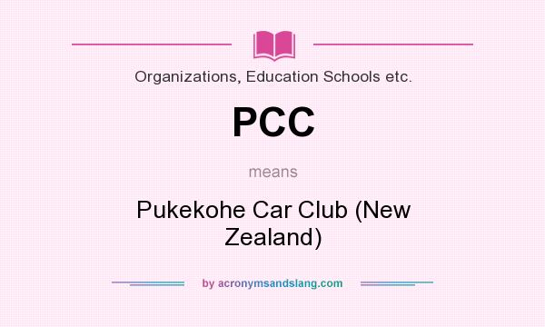 What does PCC mean? It stands for Pukekohe Car Club (New Zealand)