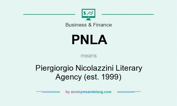 What does PNLA mean? It stands for Piergiorgio Nicolazzini Literary Agency (est. 1999)