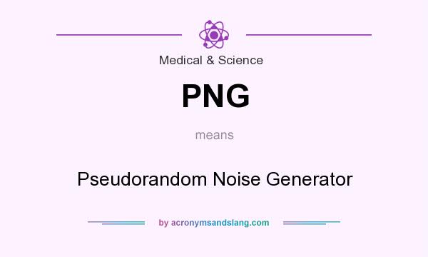 What does PNG mean? It stands for Pseudorandom Noise Generator