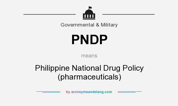 What does PNDP mean? It stands for Philippine National Drug Policy (pharmaceuticals)