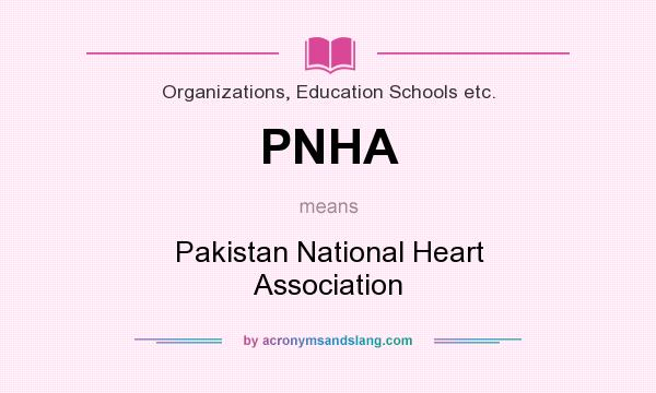 What does PNHA mean? It stands for Pakistan National Heart Association