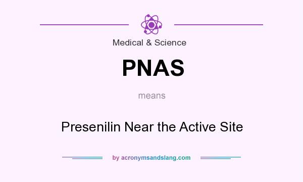 What does PNAS mean? It stands for Presenilin Near the Active Site