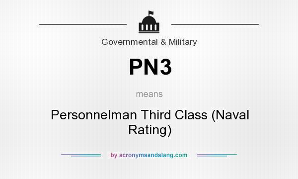 What does PN3 mean? It stands for Personnelman Third Class (Naval Rating)