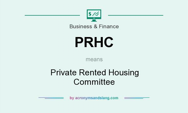 What does PRHC mean? It stands for Private Rented Housing Committee