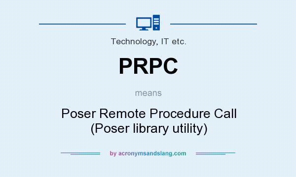 What does PRPC mean? It stands for Poser Remote Procedure Call (Poser library utility)