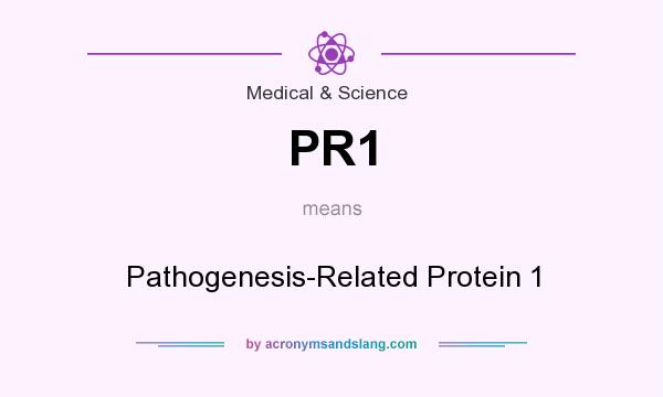 What does PR1 mean? It stands for Pathogenesis-Related Protein 1
