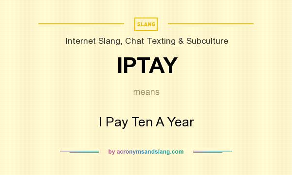 What does IPTAY mean? It stands for I Pay Ten A Year